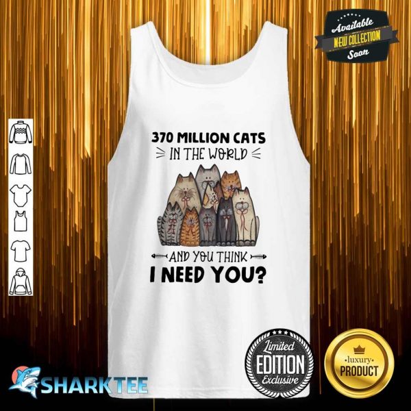 370 Million Cat In The World Tank-top
