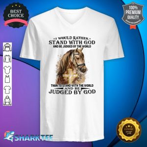 Horse Stand With God Judged By God V-neck