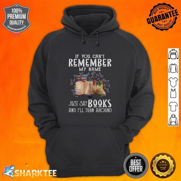 If You Can't Remember Book Hoodie