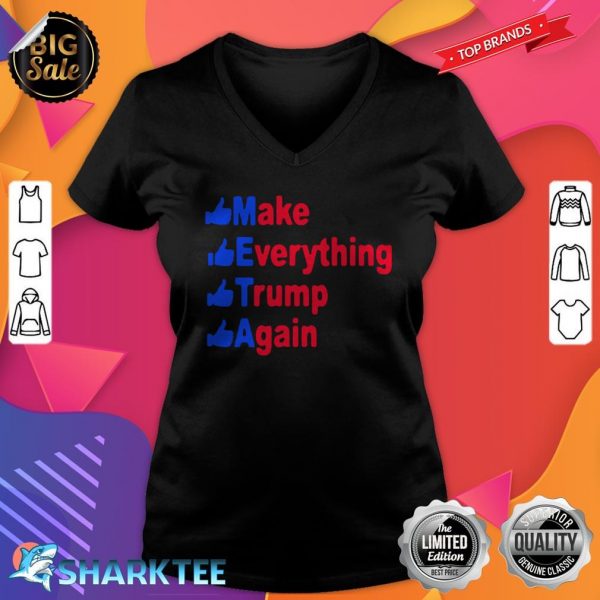 Make Everything Trump Again V-neck