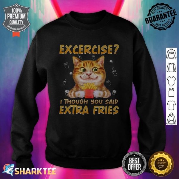 Nice Cat Extra Fries Sweatshirt