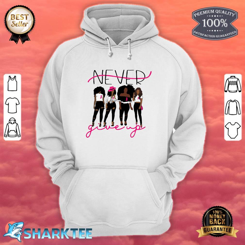 Pretty Never Give Up Hoodie