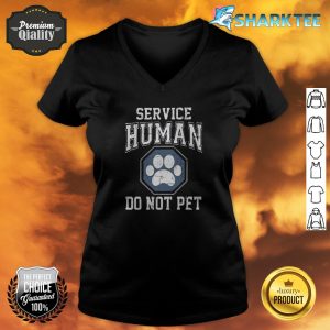 Service Human Do Not Pet V-neck