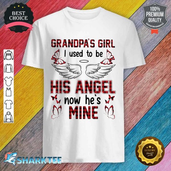 Angel Grandpa I Used To Be His Angel Shirt