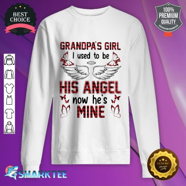 Angel Grandpa I Used To Be His Angel sweatshirt