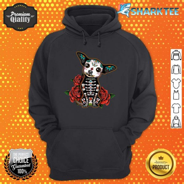 Chihuahua Dia De Los Muertos Day Of The Dead Dog Sugar Skull hoodie