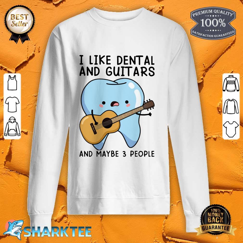 Dental Guitars 3 People Lqt Lbs Premium sweatshirt