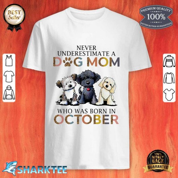 Dog Mom October Shirt