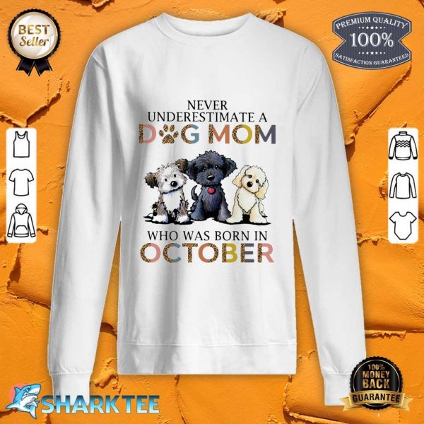 Dog Mom October sweatshirt
