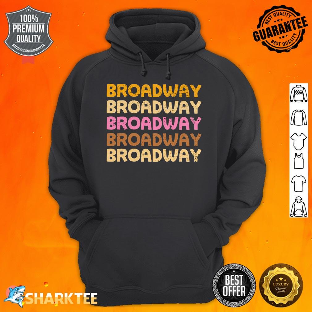 Good Broadway hoodie