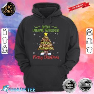 Speech Language Pathologist Turn Mewwy Cwithmuth Merry Christmas hoodie