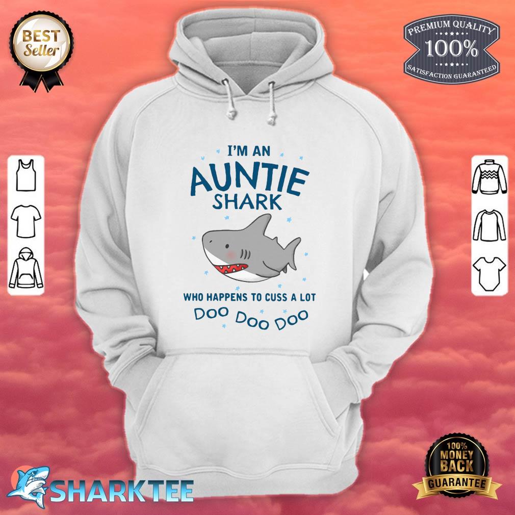 I'm An Autie Shark Who Happens To Cuss A Lot hoodie