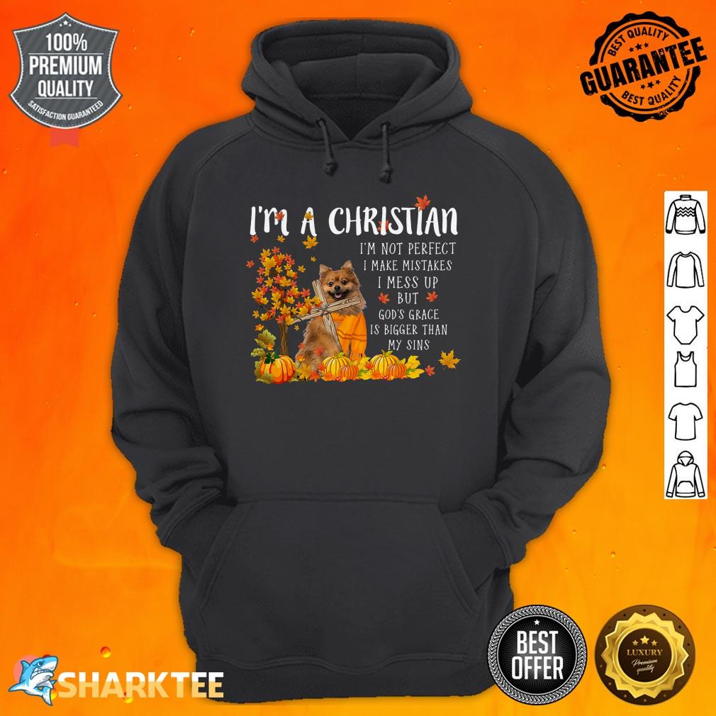Im A Christian Pomeranian hoodie