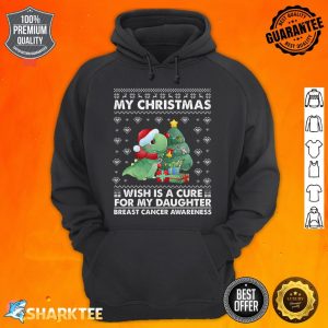 My Christmas Wish Is A Cure For My Daughter Hoodie