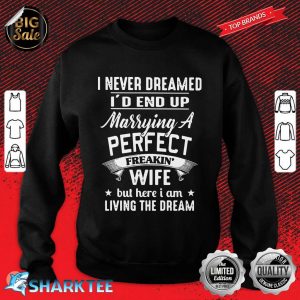 Perfect Christmas Gift For Your Husband He'll Love It sweatshirt