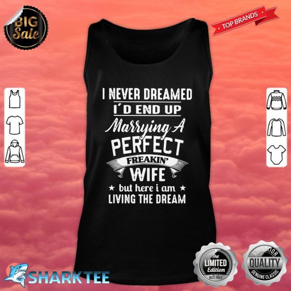 Perfect Christmas Gift For Your Husband He'll Love It tank top