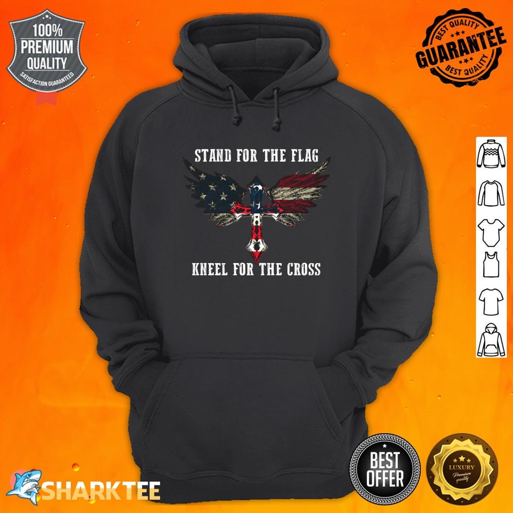 Stand For The Flag Kneel For The Cross hoodie