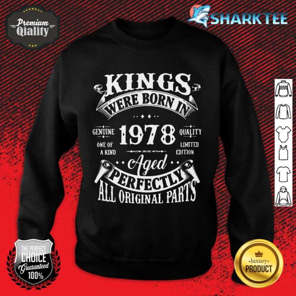 44th Birthday Gift Vintage Kings Born In 1978 44 Years Old sweatshirt