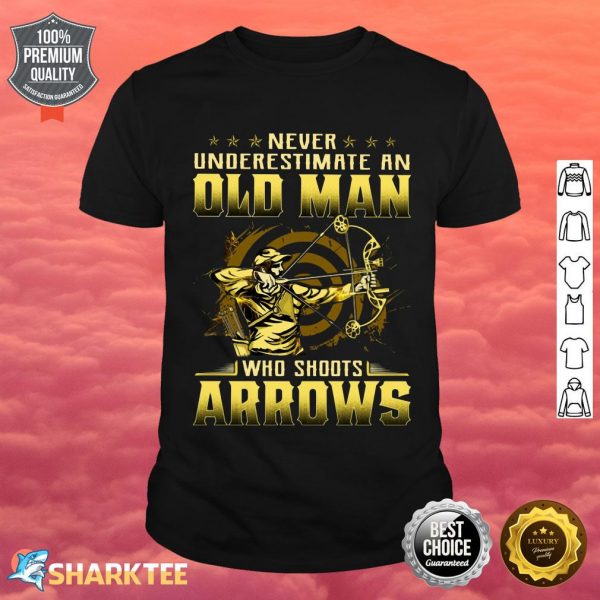 Archery Never Underestimate Old Man Shirt