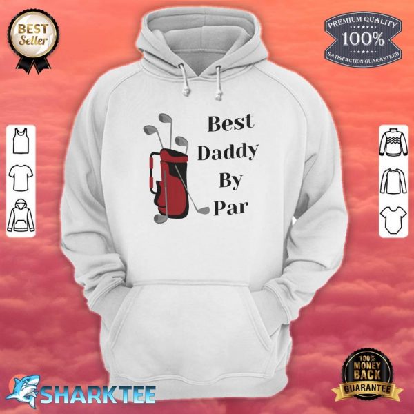 Best Daddy By Par Mug Fun Gift For Dad Hoodie