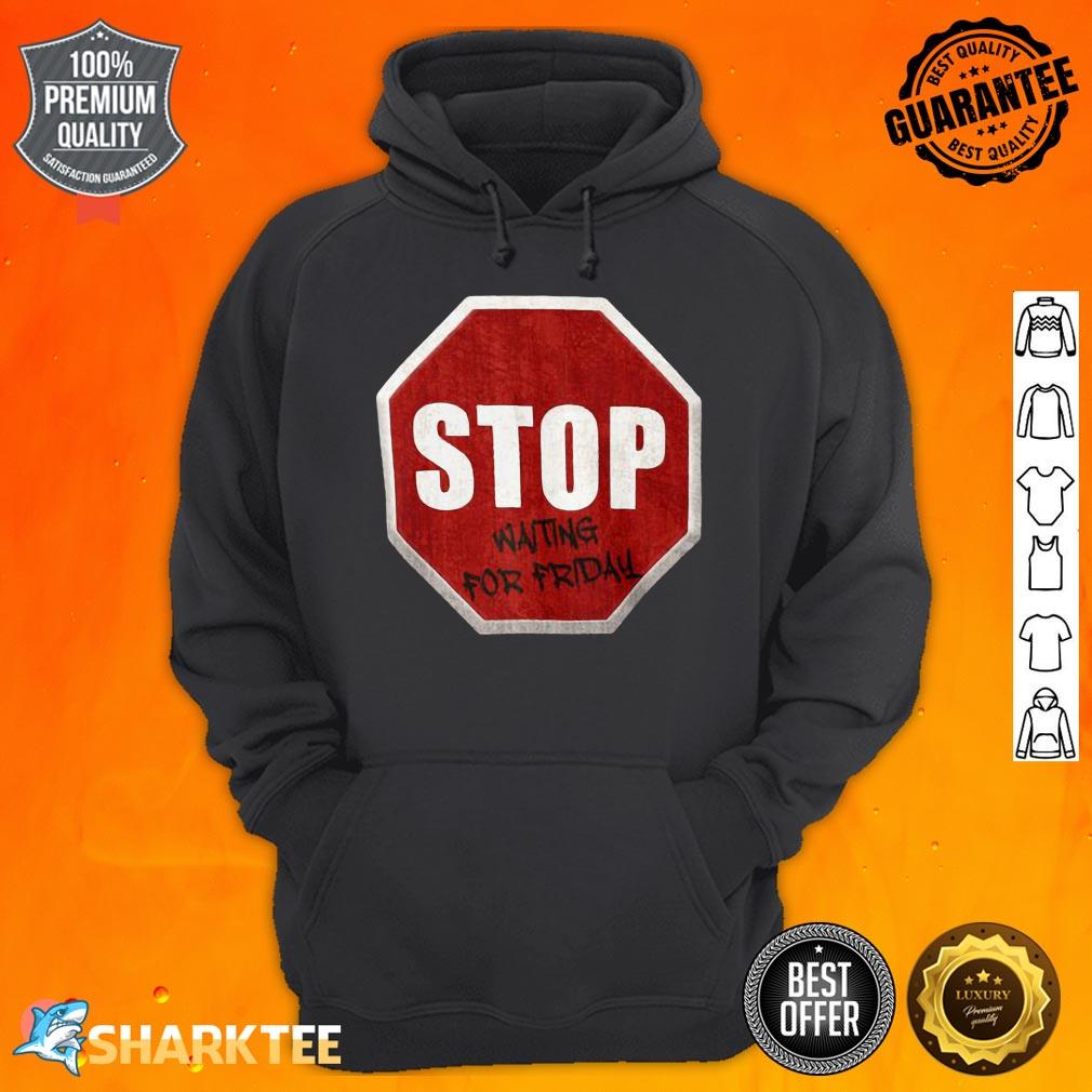 Friday inspirational phrase Classic Hoodie