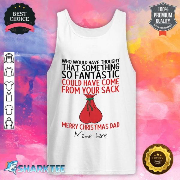 From Your Sack Funny Father Tank Top