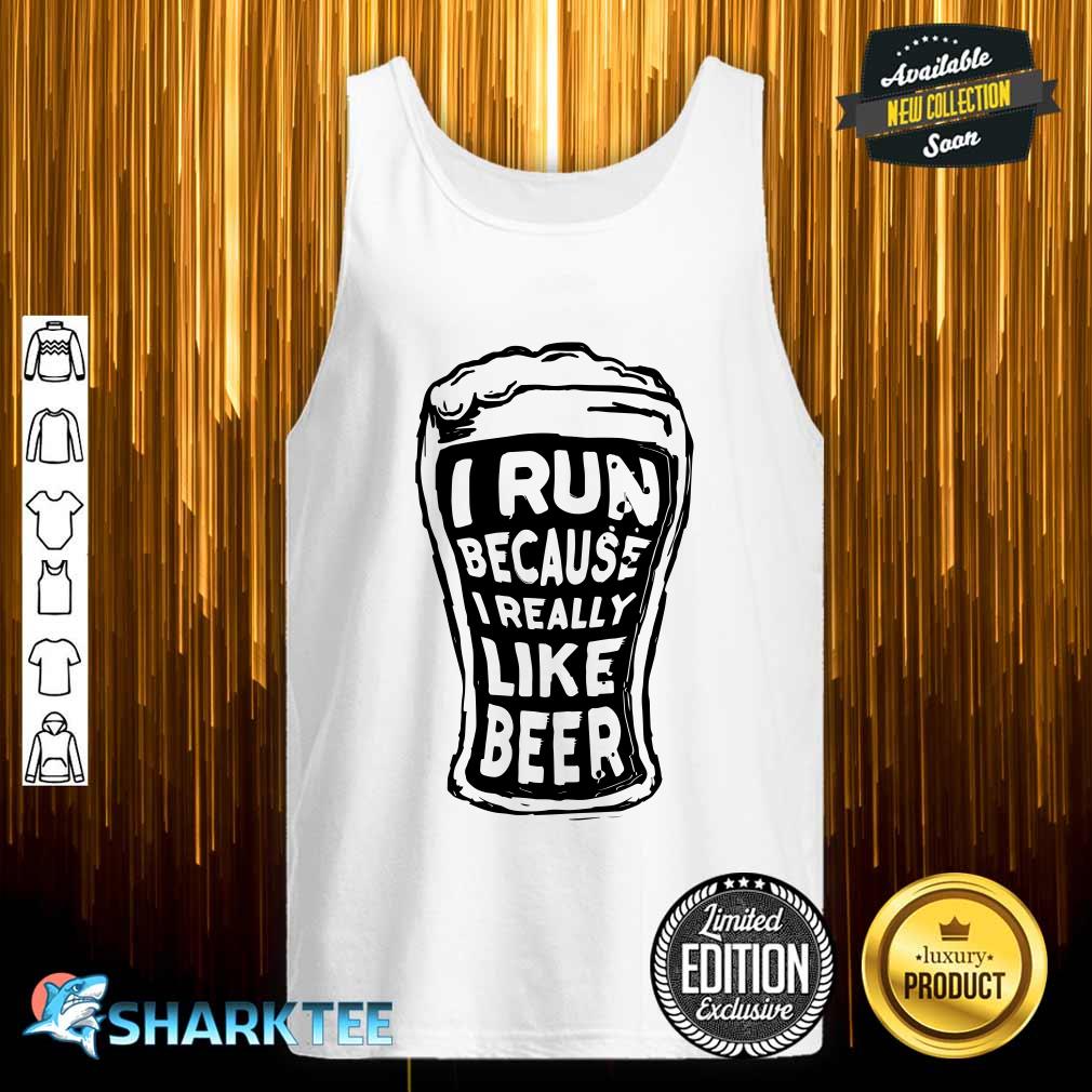 I run Because I Really Like Beer Essential Tank Top