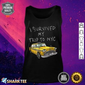 I Survived My Trip To Nyc Shirt Funny New York Taxi Essential Tank Top