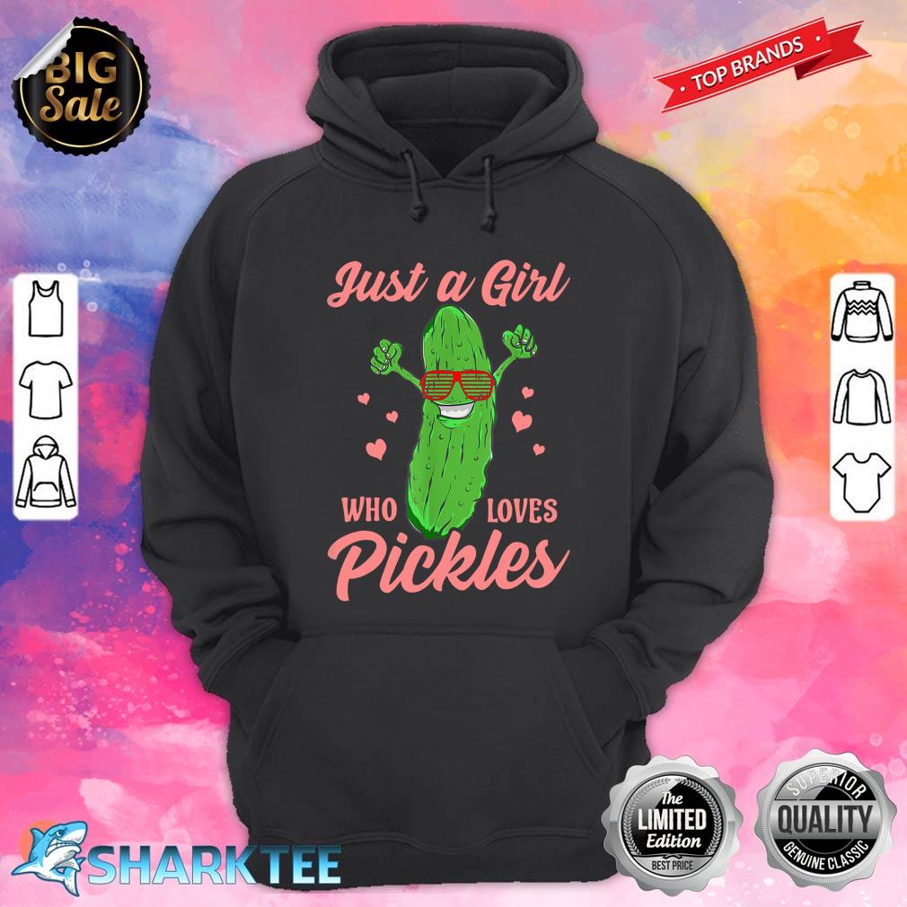 Just A Girl Who Loves Pickles Gift Pickle Food Costume Party Hoodie