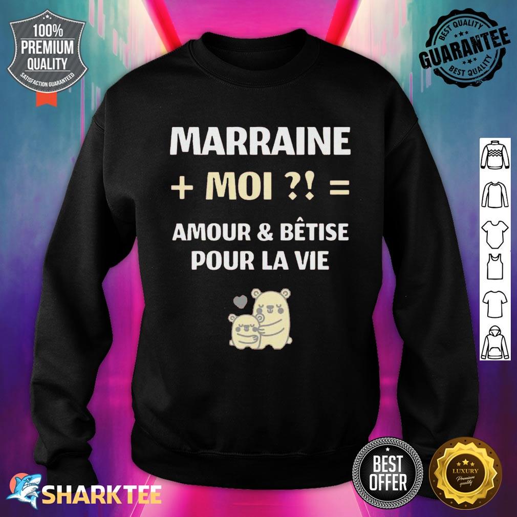 Marraine Moi Sweatshirt