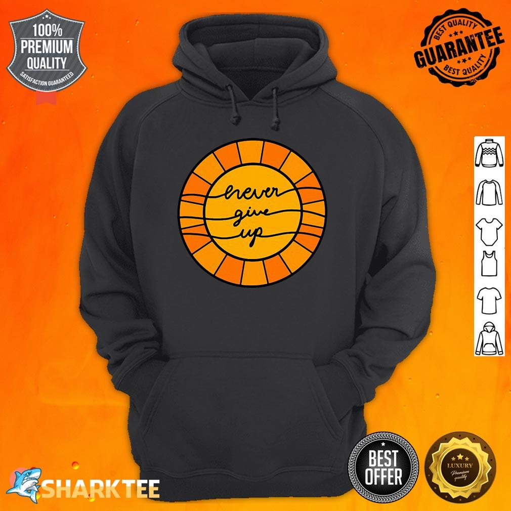 Never Give Up Classic Hoodie