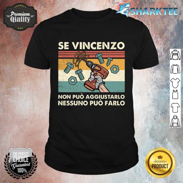 Nice Vincenzo Shirt