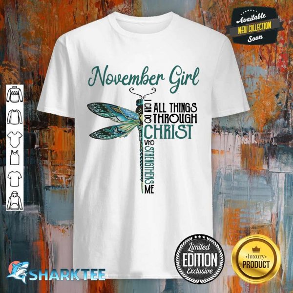 November girl Jesus Dragonfly Christ Apparel Shirt