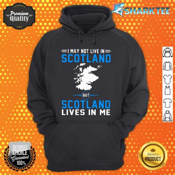 Scotland Lives In Me Hoodie
