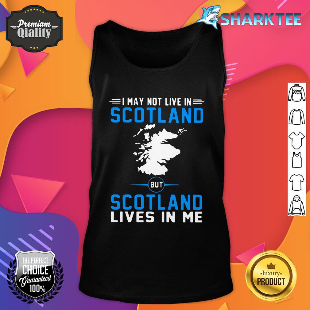 Scotland Lives In Me Tank top