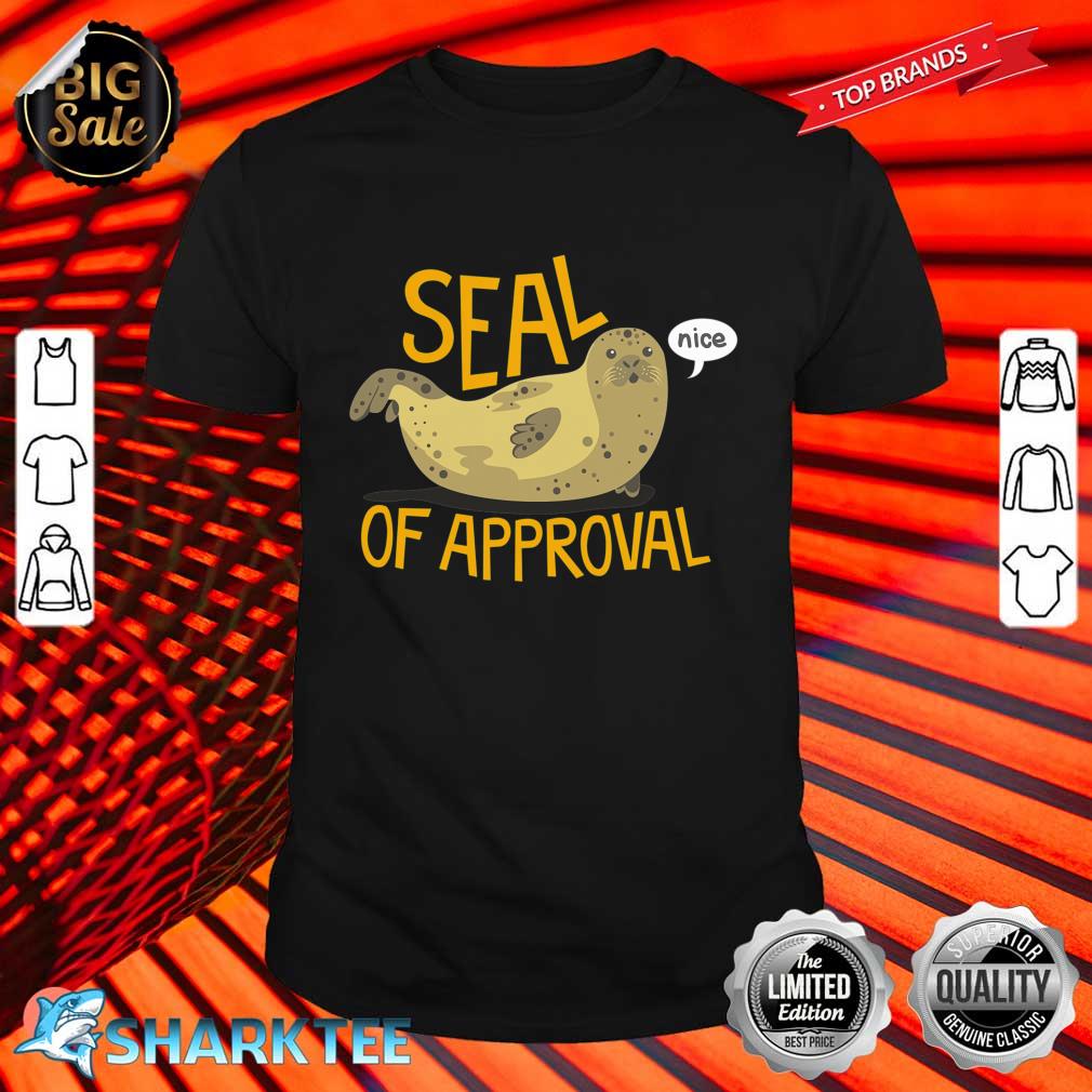 Seal Of Approval Essential Shirt