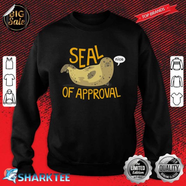 Seal Of Approval Essential Sweatshirt