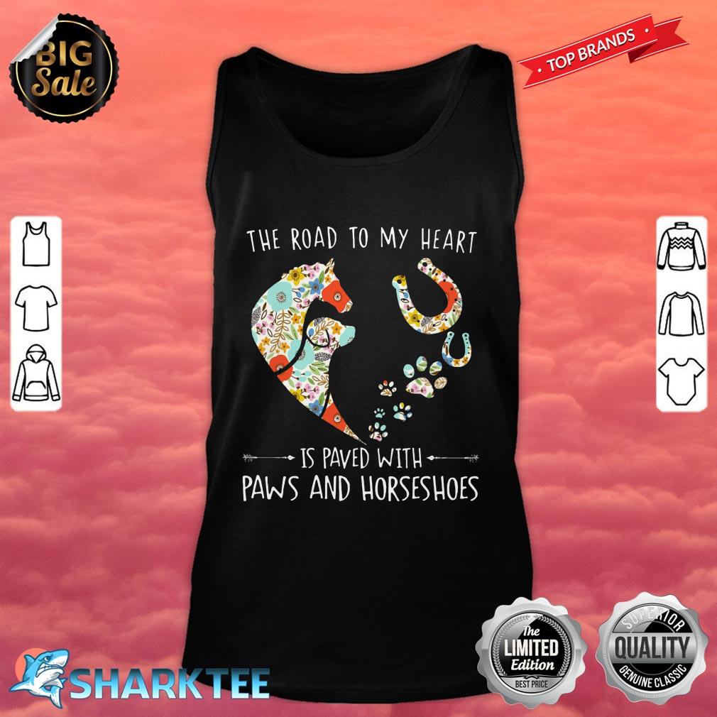 The Road To My Heart Is Paved With Paws And Horseshoes Tank Top