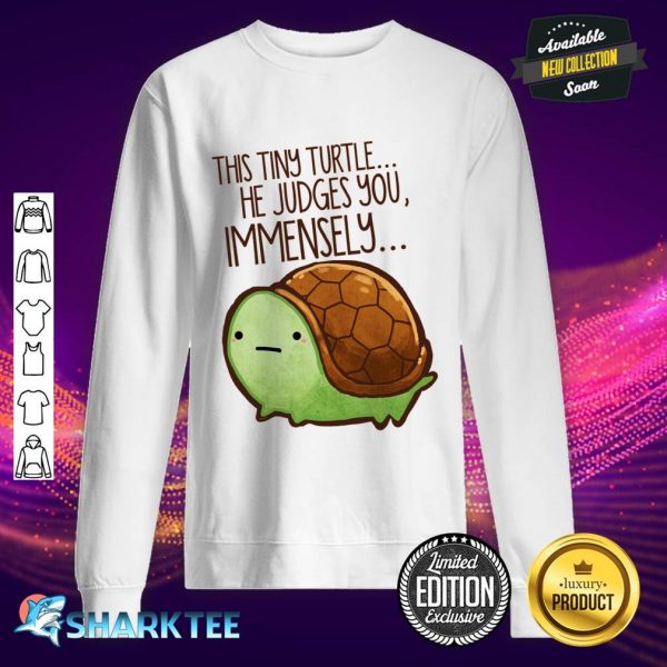 This turtle he judges you Essential Sweatshirt