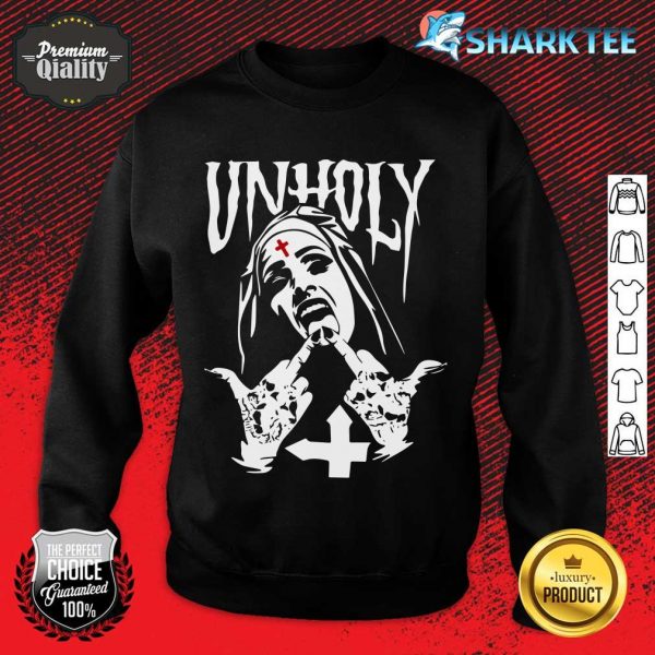 Unholy Nun sweatshirt