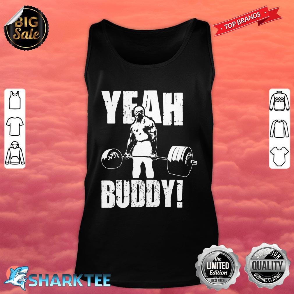 Yeah Buddy Ronnie Coleman Essential Tank Top
