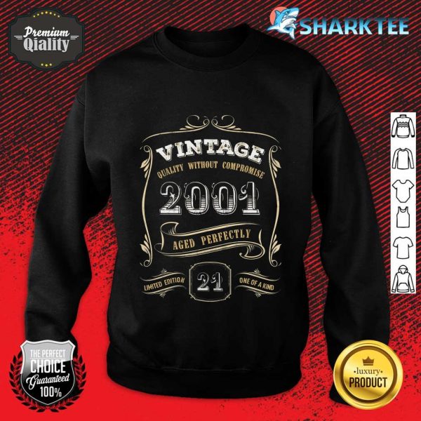 21st Birthday Gift Gold Vintage 2001 Aged Perfectly Sweatshirt