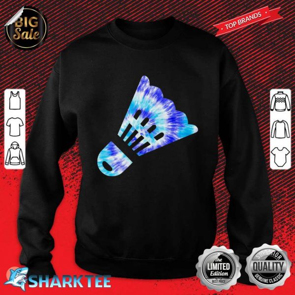 Blue Tie Dye Badminton Hippie Peace Lover Sweatshirt