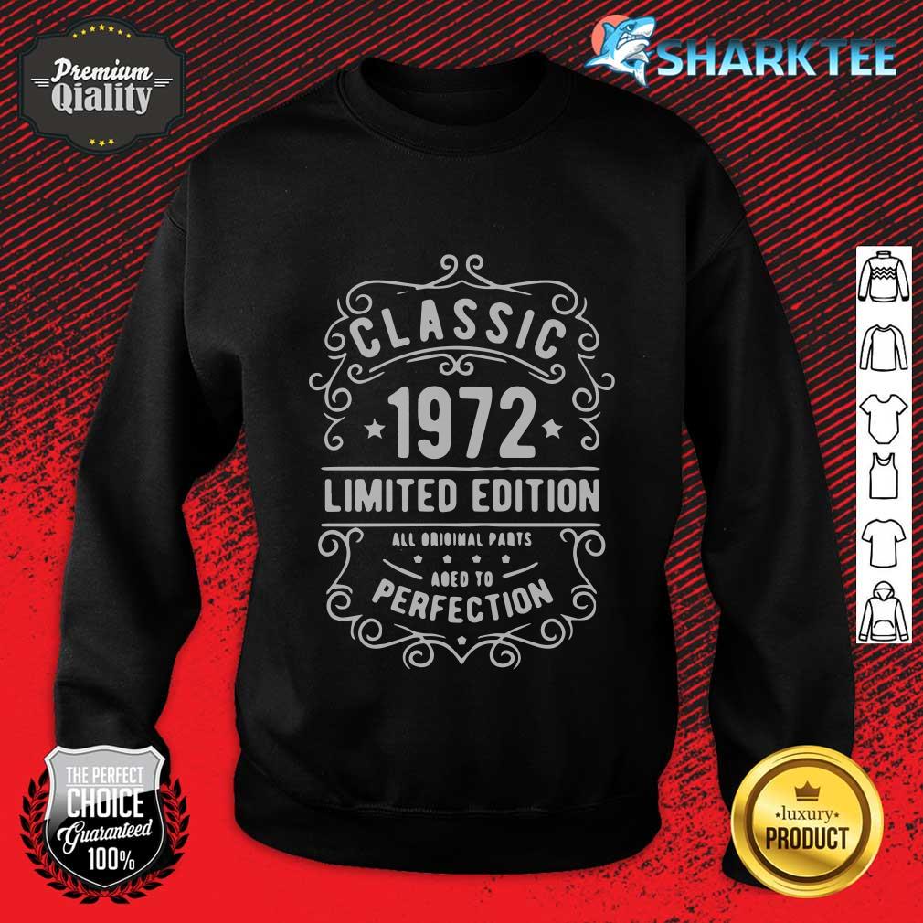 Classic 1972 Limited Edition All Original Pát Aged To Perfection Sweatshirt