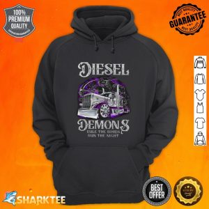 Diesel Demons Rule The Roads Run The Night Trucker Hoodie