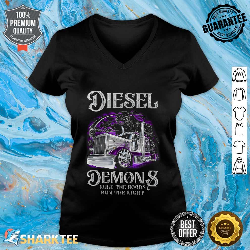 Diesel Demons Rule The Roads Run The Night Trucker V-neck