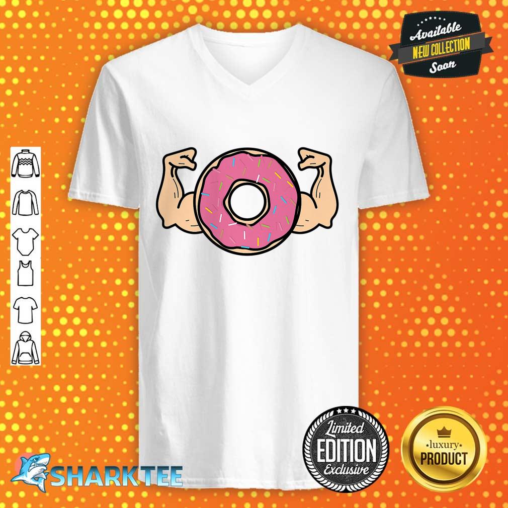 Donut With Muscles Cute Gym Doughnut Addiction Funny Gift Premium V-neck