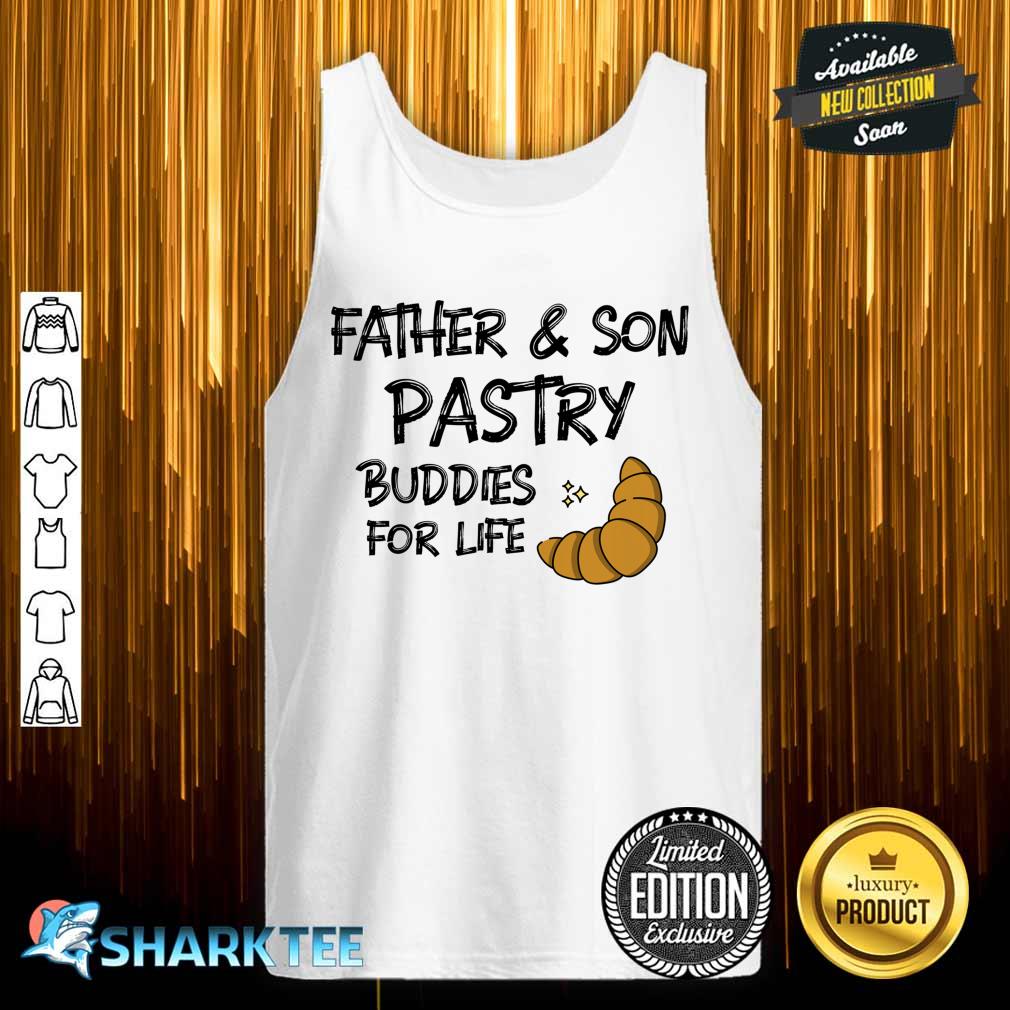 Father & Son Pastry Buddies For Life Tank Top