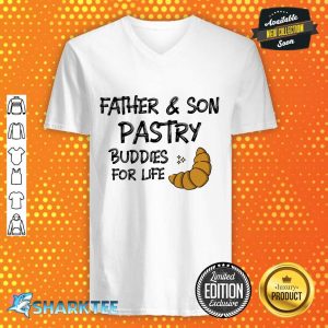 Father & Son Pastry Buddies For Life V-neck