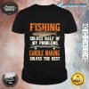 Fishing Candle Making Solve My Problems Shirt